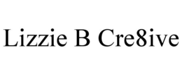 LIZZIE B CRE8IVE trademark