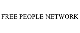FREE PEOPLE NETWORK trademark