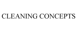 CLEANING CONCEPTS trademark