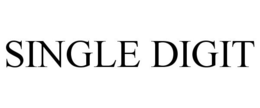 SINGLE DIGIT trademark