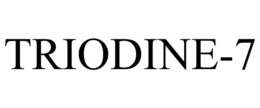 TRIODINE-7 trademark