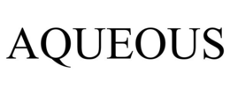 AQUEOUS trademark