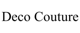 DECO COUTURE trademark