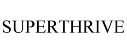 SUPERTHRIVE trademark