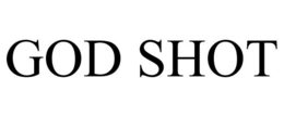 GOD SHOT trademark