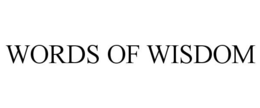 WORDS OF WISDOM trademark