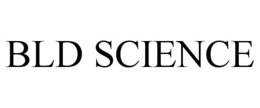BLD SCIENCE trademark