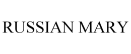 RUSSIAN MARY trademark
