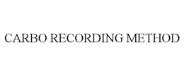 CARBO RECORDING METHOD trademark