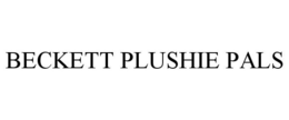 BECKETT PLUSHIE PALS trademark