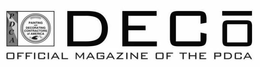DECO OFFICIAL MAGAZINE OF THE PDCA PDCA PAINTING AND DECORATING CONTRACTORS OF AMERICA 1884 trademark