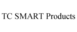 TC SMART PRODUCTS trademark
