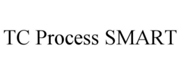 TC PROCESS SMART trademark