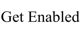 GET ENABLED trademark
