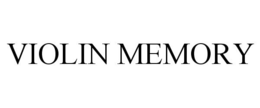 VIOLIN MEMORY trademark