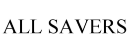 ALL SAVERS trademark