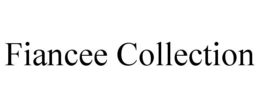 FIANCEE COLLECTION trademark