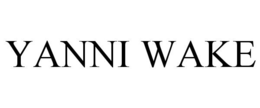 YANNI WAKE trademark