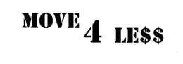 MOVE 4 LE$$ trademark