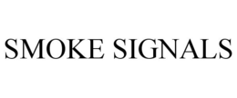 SMOKE SIGNALS trademark