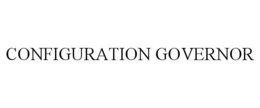 CONFIGURATION GOVERNOR trademark