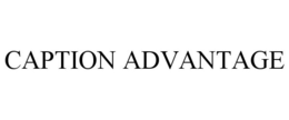 CAPTION ADVANTAGE trademark