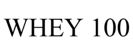 WHEY 100 trademark