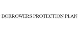 BORROWERS PROTECTION PLAN trademark