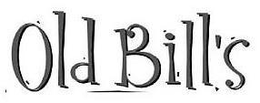 OLD BILL'S trademark
