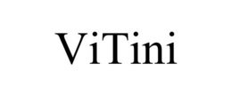 VITINI trademark