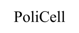 POLICELL trademark