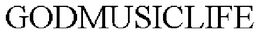 GODMUSICLIFE trademark