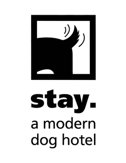STAY. A MODERN DOG HOTEL trademark