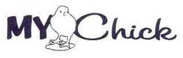 MY CHICK trademark
