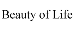BEAUTY OF LIFE trademark