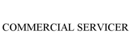 COMMERCIAL SERVICER trademark