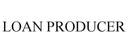 LOAN PRODUCER trademark