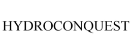 HYDROCONQUEST trademark