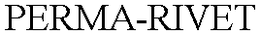 PERMA-RIVET trademark