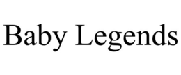 BABY LEGENDS trademark