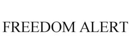 FREEDOM ALERT trademark