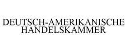 DEUTSCH-AMERIKANISCHE HANDELSKAMMER trademark