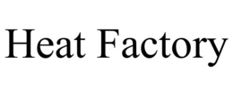 HEAT FACTORY trademark