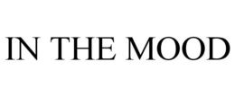 IN THE MOOD trademark