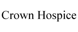CROWN HOSPICE trademark