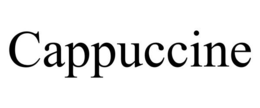 CAPPUCCINE trademark