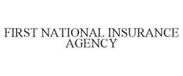 FIRST NATIONAL INSURANCE AGENCY trademark