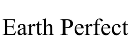 EARTH PERFECT trademark