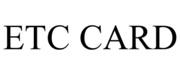 ETC CARD trademark