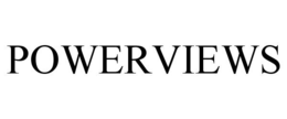 POWERVIEWS trademark